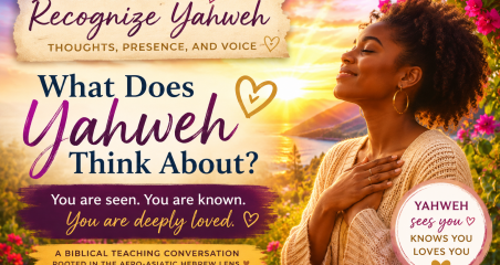 What Does Yahweh Think About?